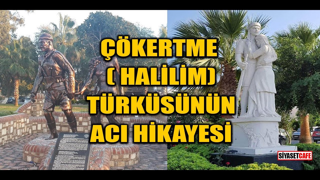 Çökertme (Halil'im) Türküsünün Acı Hikayesi