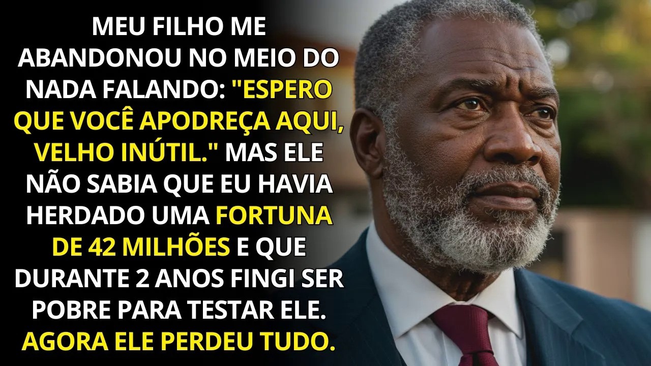 Meu filho me abandonou na estrada… mas ele não imaginava a herança que eu guardava.