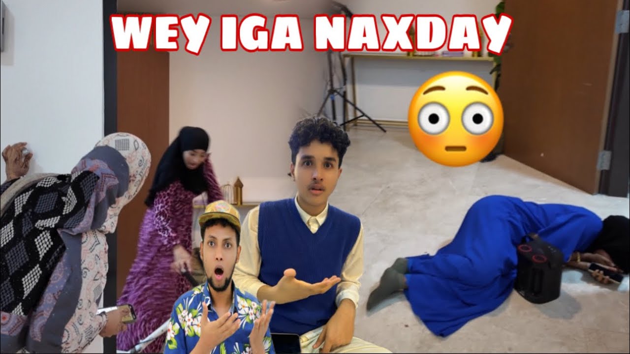 NAXDIN DARTEEDA WEY SOOXDAY AMIIRA SAXAAF MAXAMED MA IGA FILEYN SIDAAN 🥺