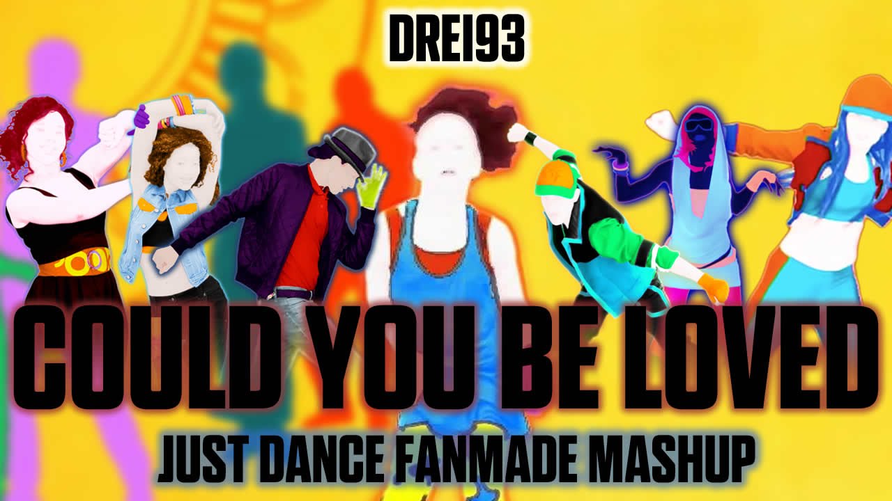 Could you be loved - Bob Marley [Just Dance Fanmade Mashup]