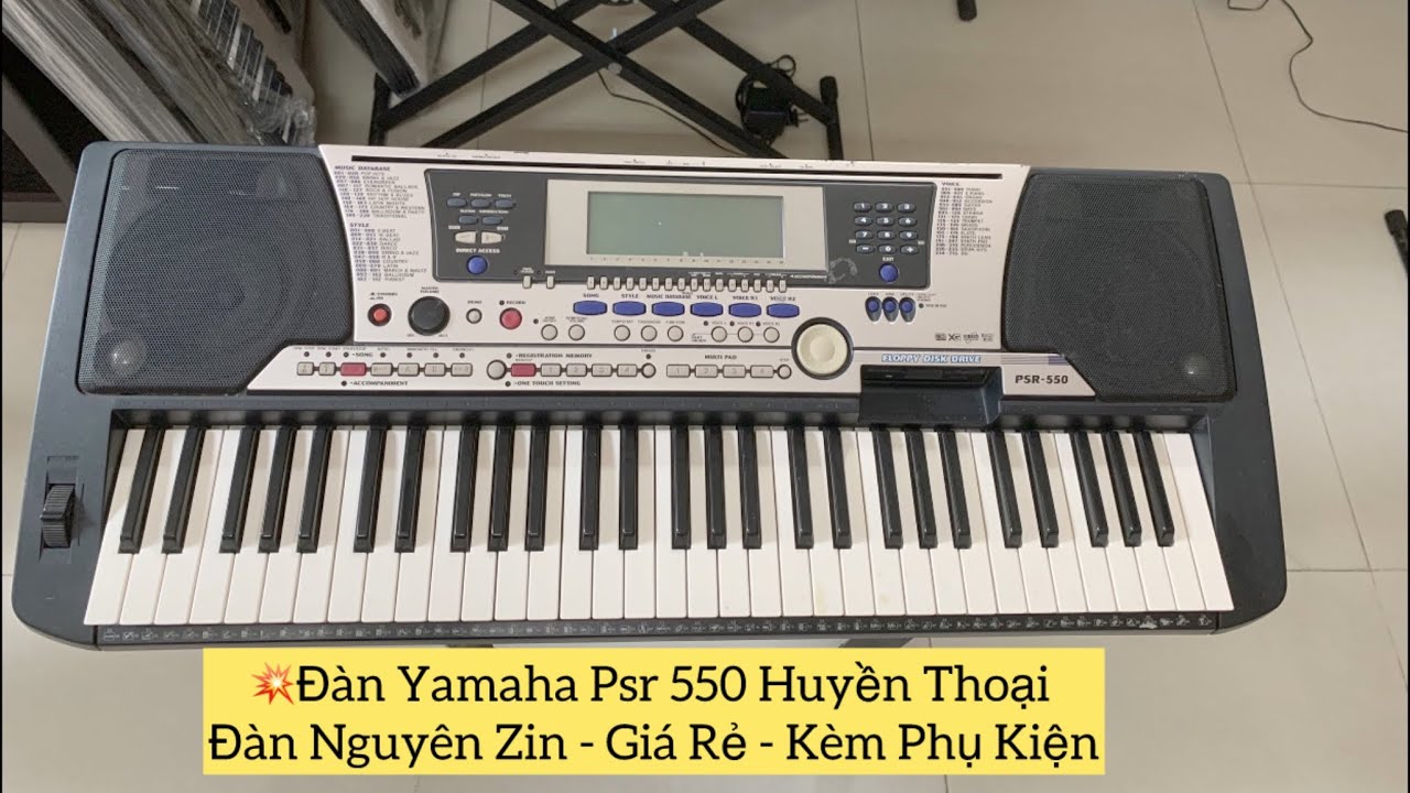 Đàn Yamaha Psr 550 Huyền Thoại Giá Cực Rẻ Cho Người Mới Học 📲 Sdt/Zalo: 0979.93.97.90
