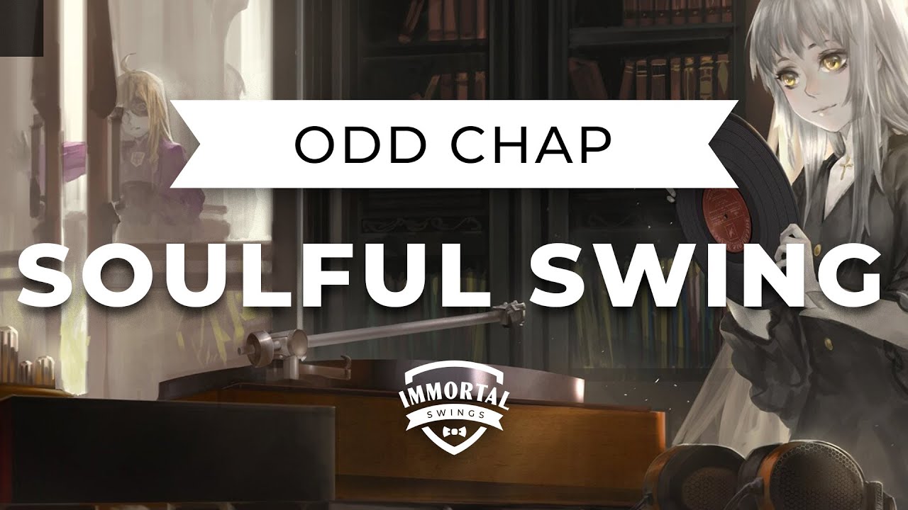 Odd Chap - Soulful Swing (Electro Swing)