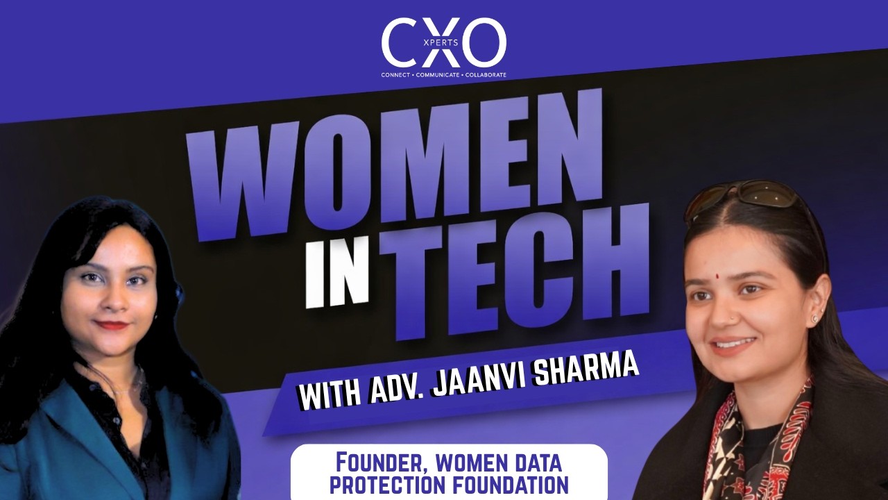 Women in Tech | Privacy, Policy and Leadership with Advocate Jaanvi Sharma