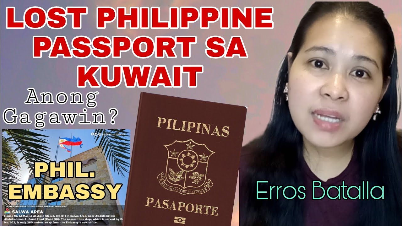LOST PHILIPPINE PASSPORT IN KUWAIT?🇰🇼 PART 1 |Erros Batalla