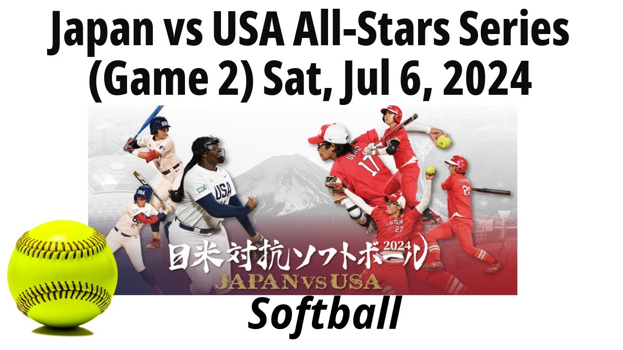 2024 Jul 6 - Softball - Japan vs USA - Japan All-Stars Series (Game 2) - 20240706