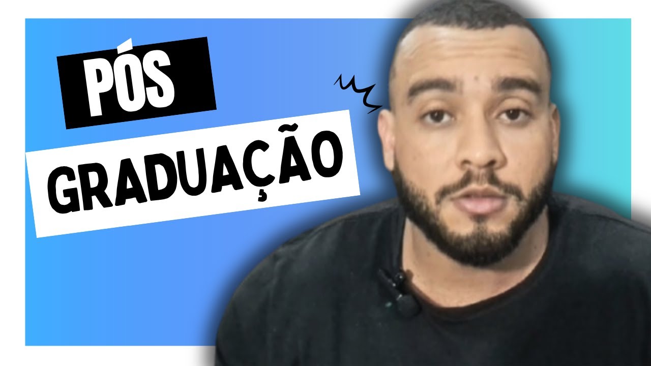 Pós graduação - veja como funciona