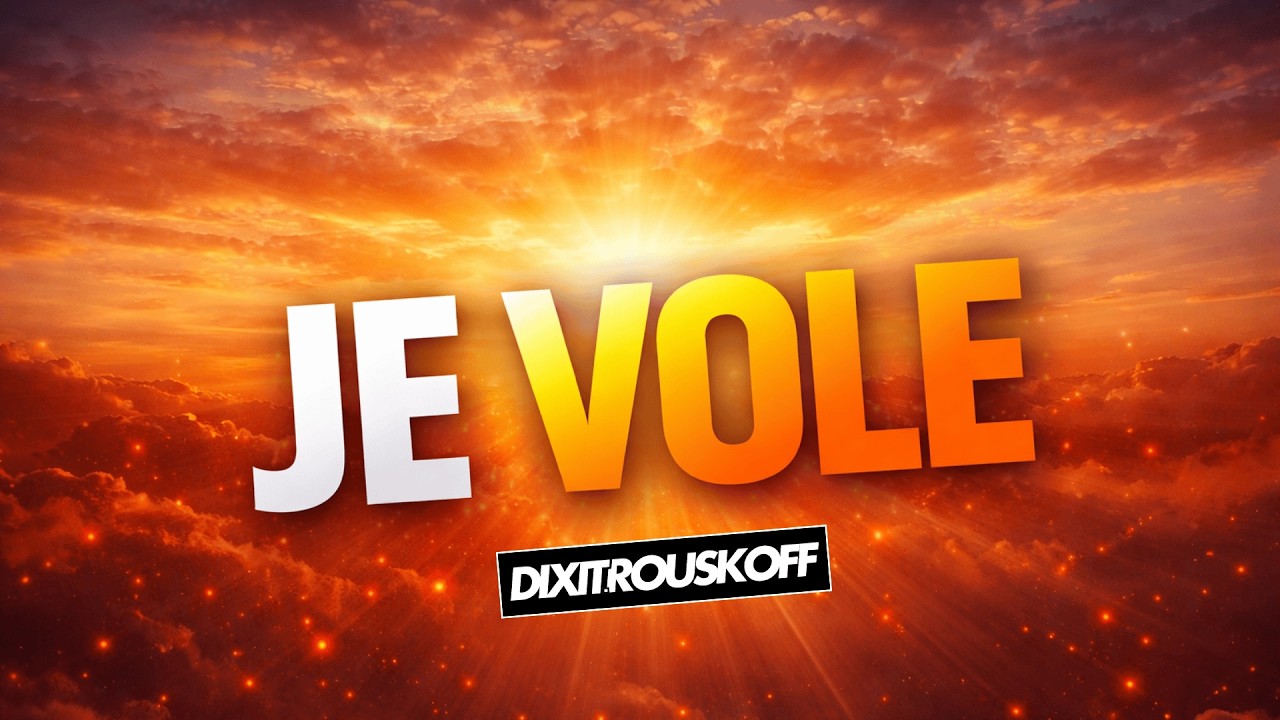 Je vole – DIXIT.ROUSKOFF [Lyrics Officiels / Paroles Officielles]