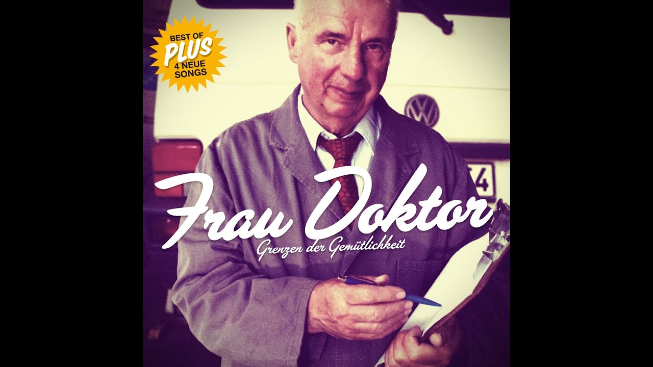 Frau Doktor - Grenzen der Gemütlichkeit (Rookie Records) [Full Album]