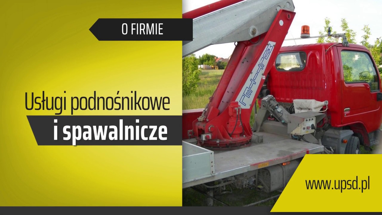 Usługi podnośnikowe Pruszk&oacute;w Upsd Usługi Podnośnikowe I Spawalnicze Robert Deja
