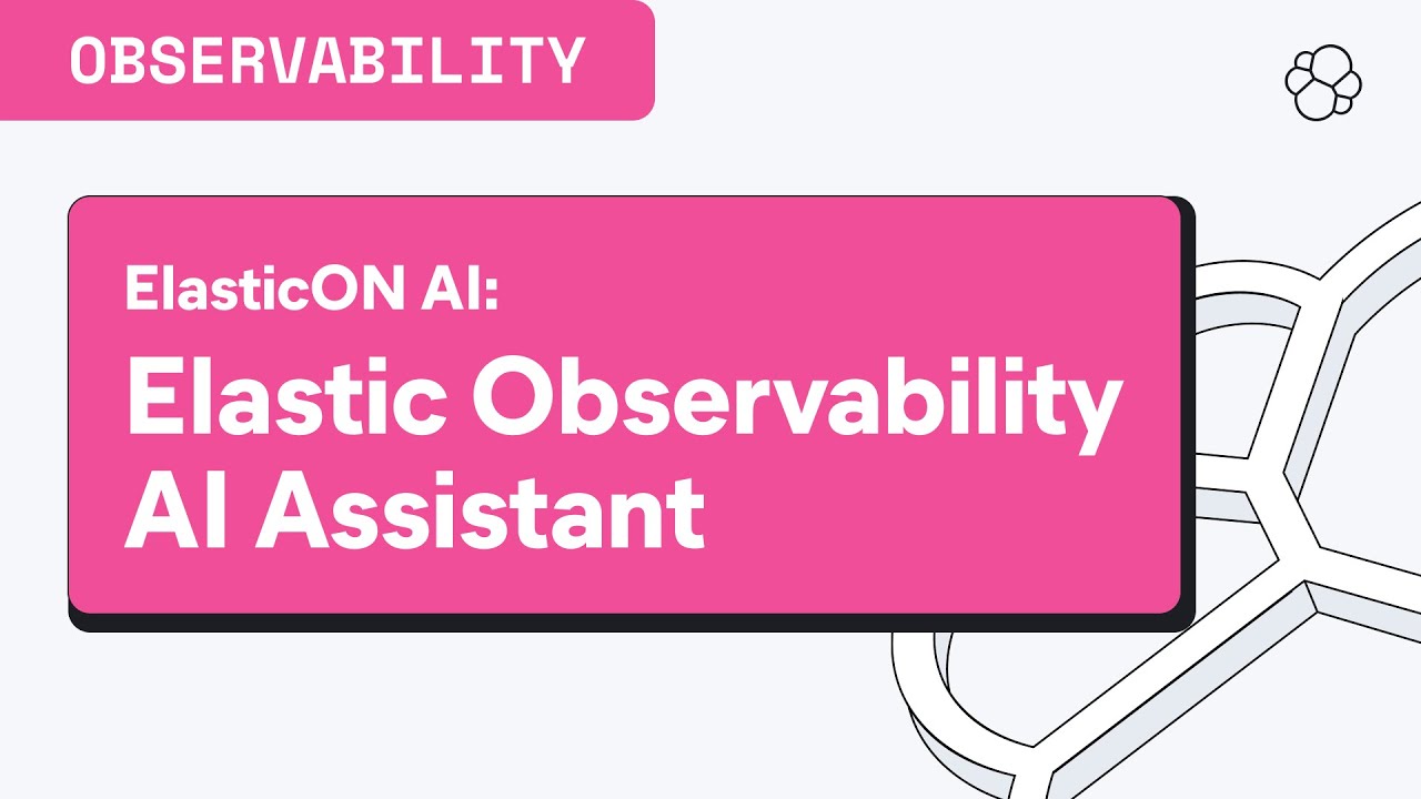 ElasticON AI: Turbo-charging AI Ops with the Elastic Observability AI Assistant