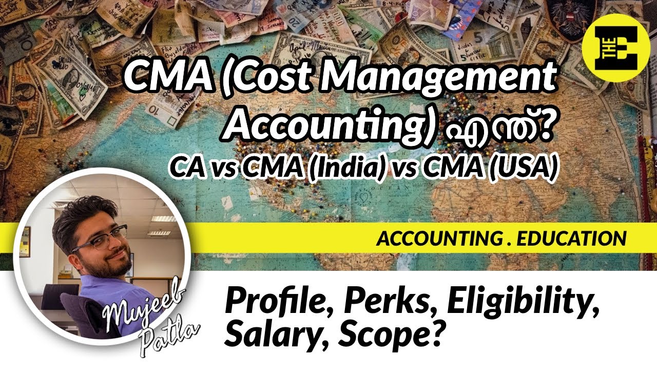 CMA (Cost Management Accounting) എന്ത്‌? CA vs CMA (India) vs CMA (USA) Eligibility, Salary, Scope?