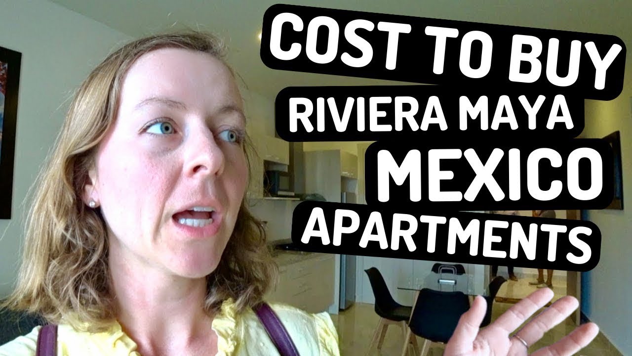 House Hunting in Playa del Carmen, Mexico!!