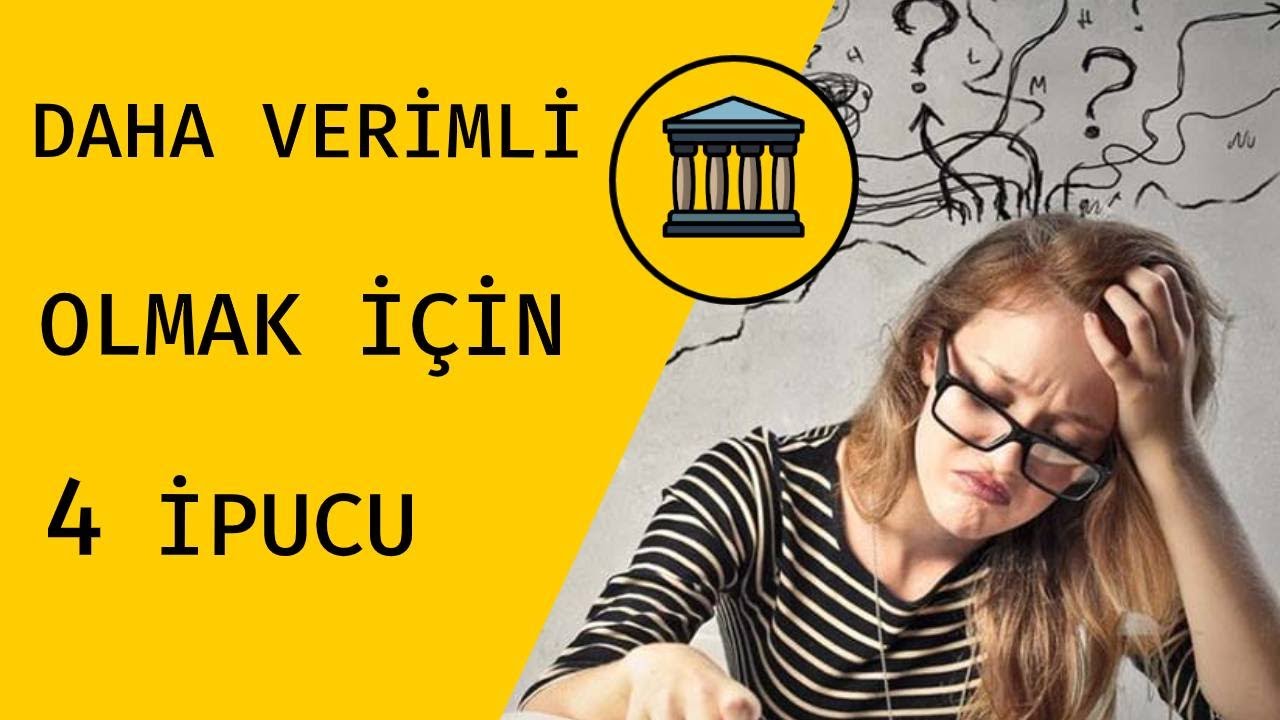 Daha Verimli Olmak İ&ccedil;in 4 İpucu | Akademia