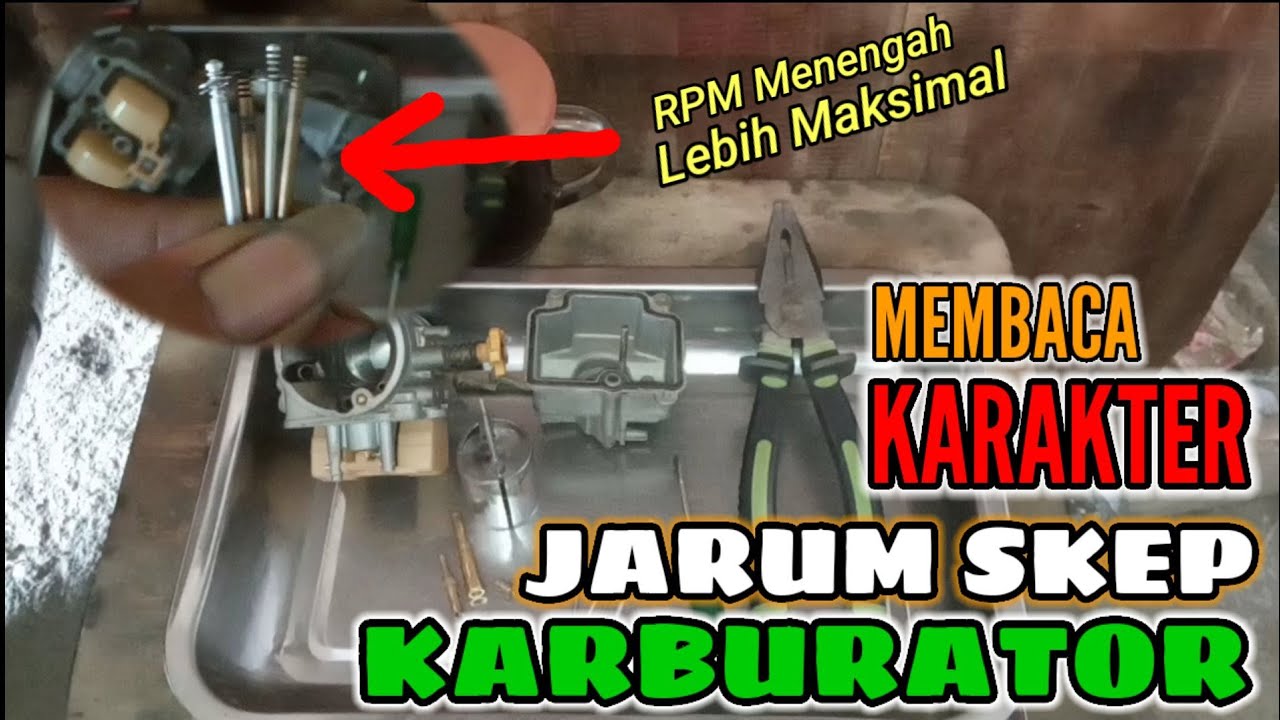 PENJELASAN KARAKTER JARUM SKEP PADA KARBURATOR