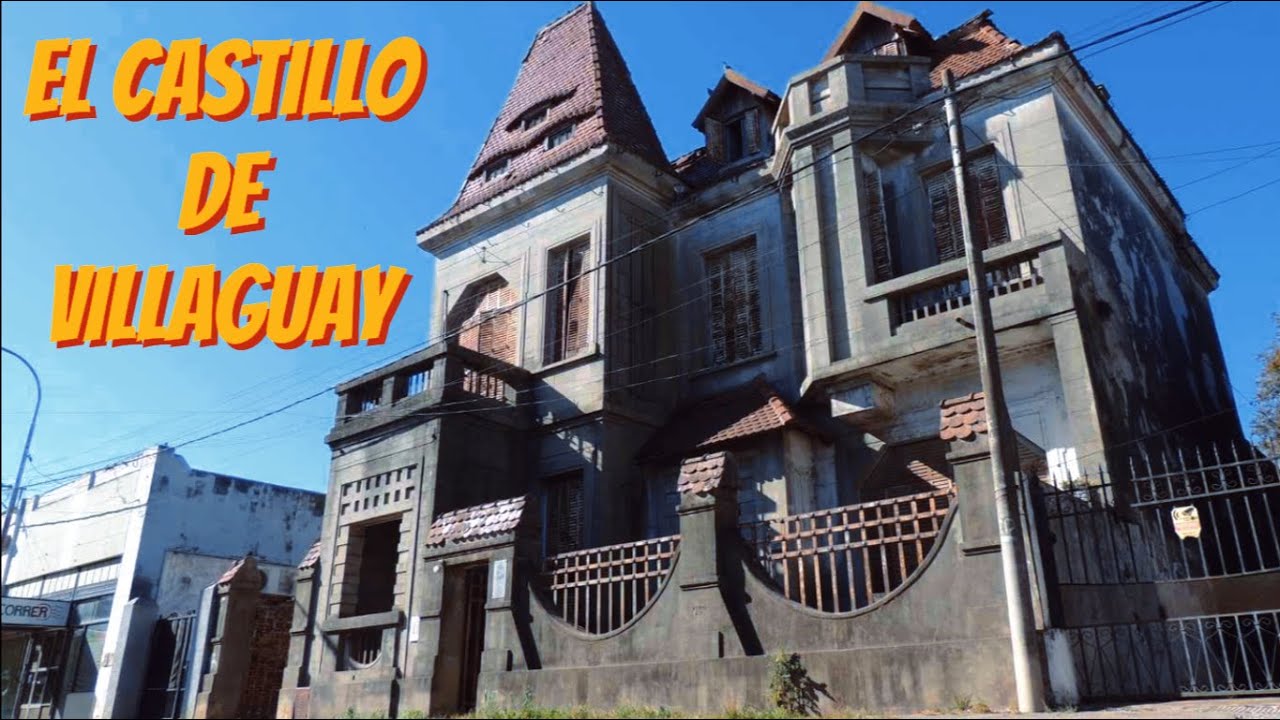 Ignacio Relata: El castillo de Villaguay