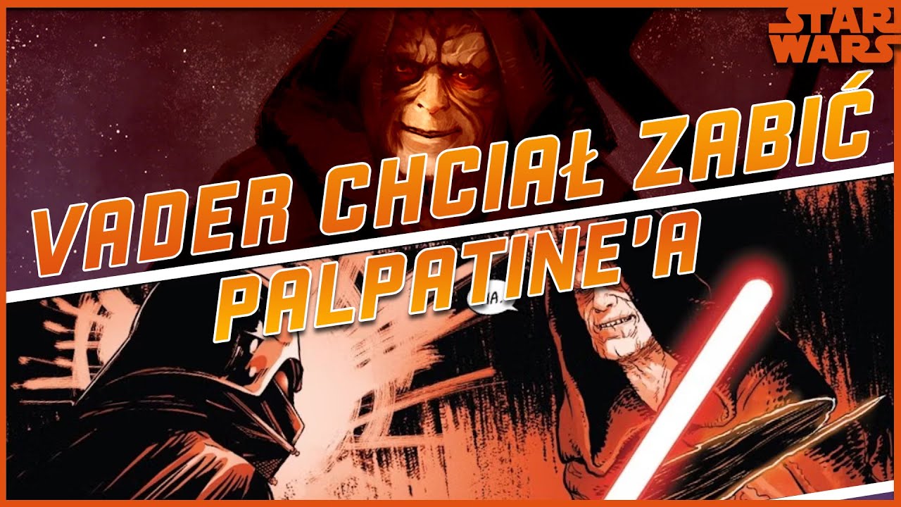 Co by było, gdyby VADER zabił Palpatine'a? Dałby radę RZĄDZIĆ GALAKTYKĄ?