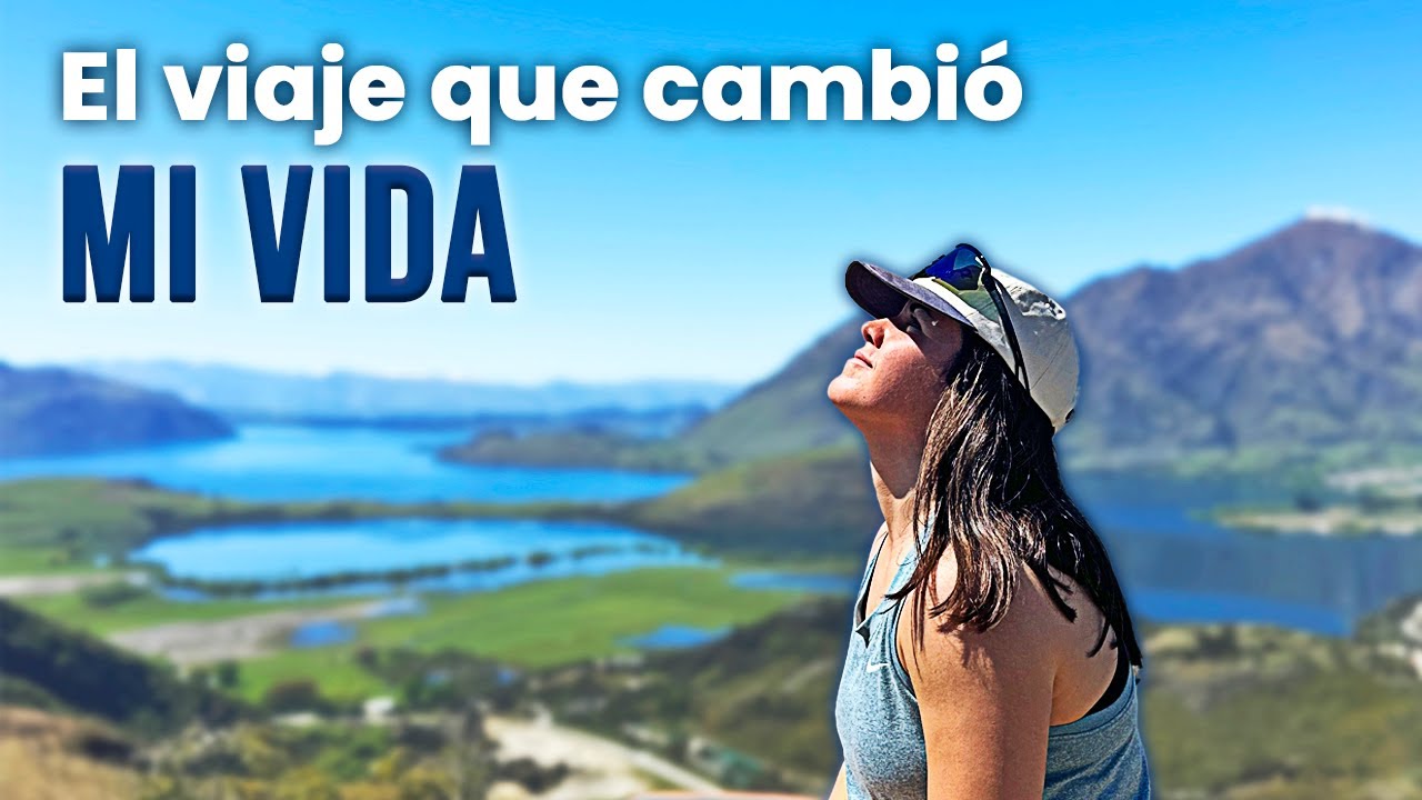 Cómo Viajar Transformó Mi Vida para Siempre