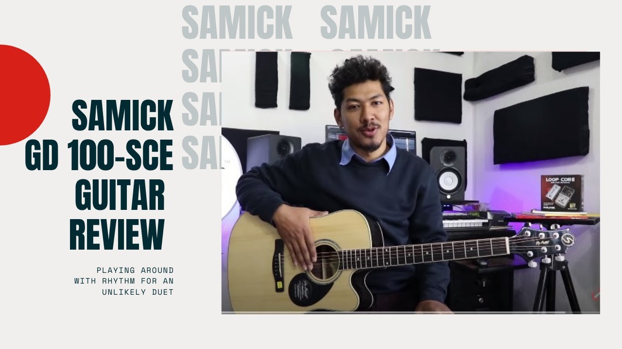 Samick GD 100 SCE | Guitar Review | Guitarshop Nepal