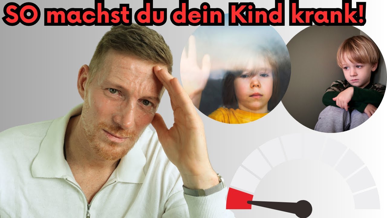 Wie dein Kind psychisch krank wird... &ndash; vermeide DIESE Fehler