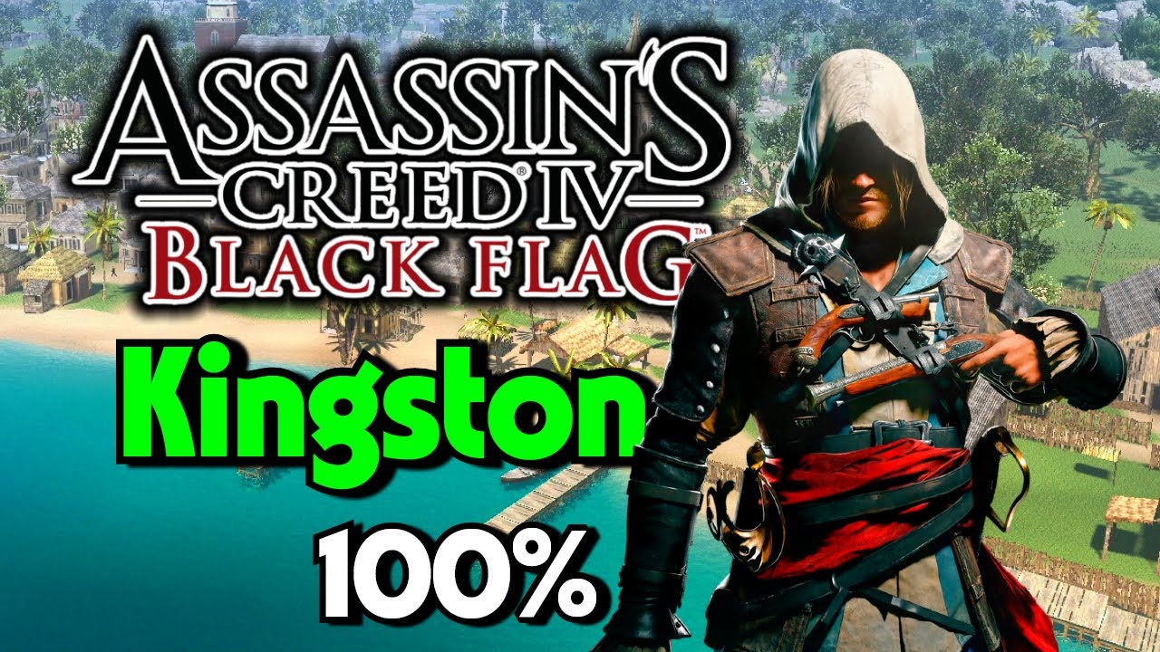 Kingston Every Collectible & Mission | AC4 Black Flag