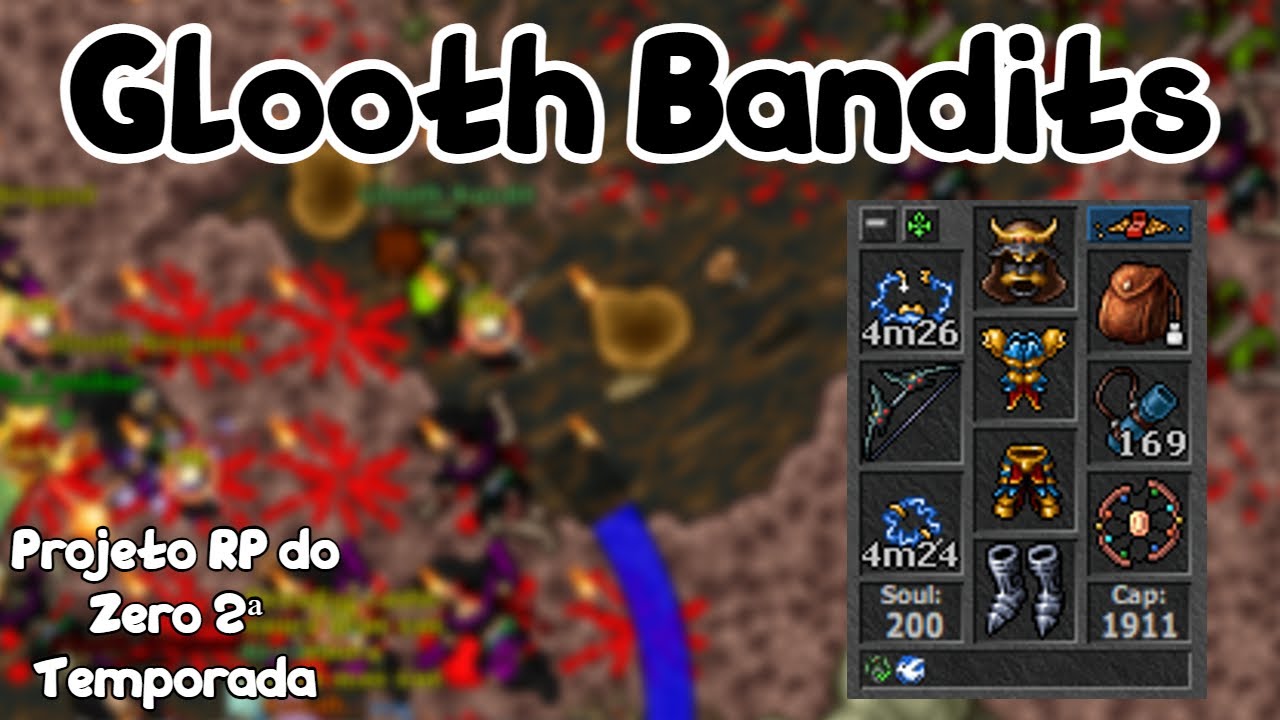 TIBIA RP 180+ | BANDIDOS GLUTÔNICOS | Glooth Bandits | Projeto RP 2ª Temporada