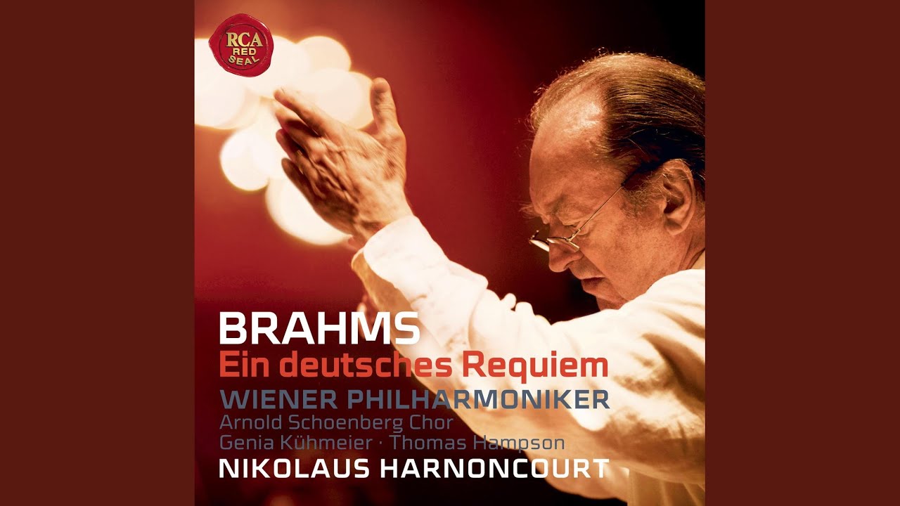 Ein Deutsches Requiem, Op. 45: V. Ihr habt nun Traurigkeit (Langsam)