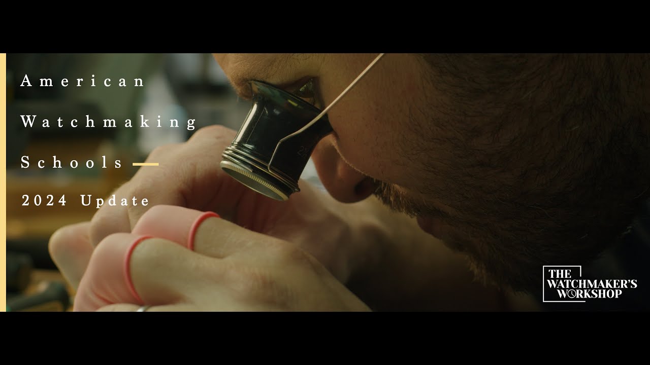 American Watchmaking Schools Update 2024- Learn to be a Watchmaker