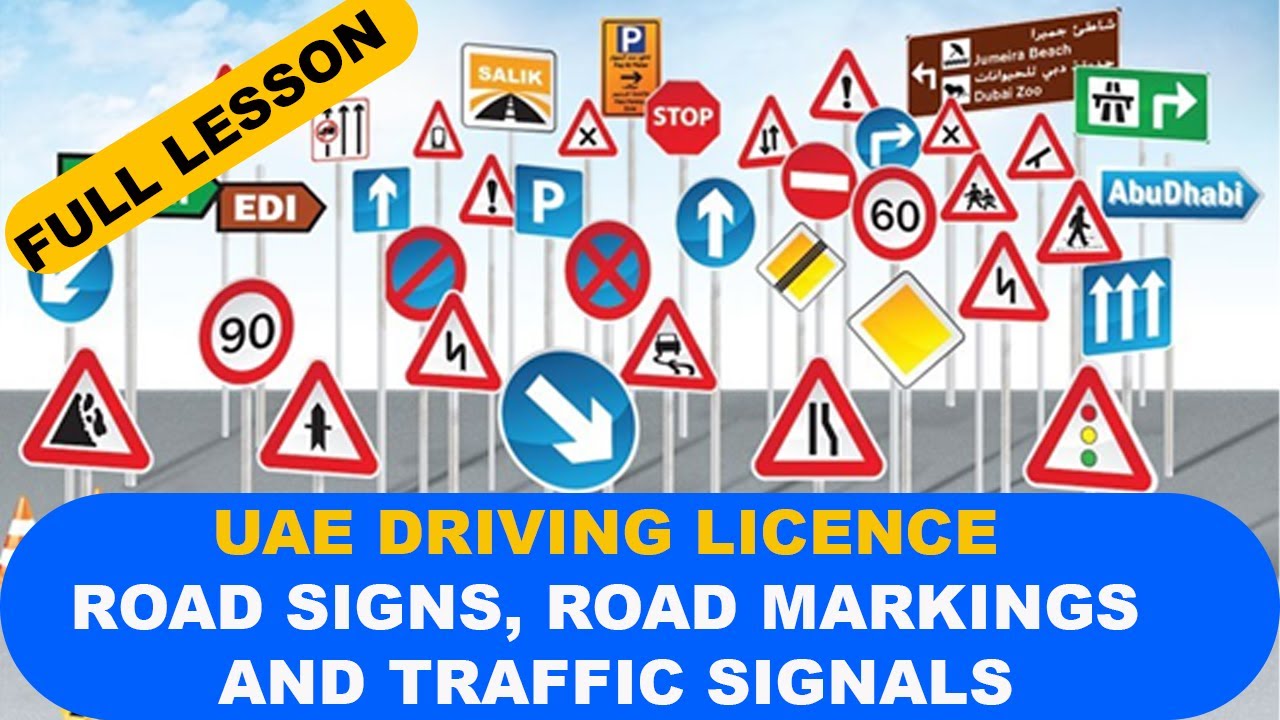 UAE DRIVING LICENCE ALL ROAD SIGNS, ROAD MARKINGS, AND TRAFFIC SIGNALS FULL LESSON #uaedrivingl