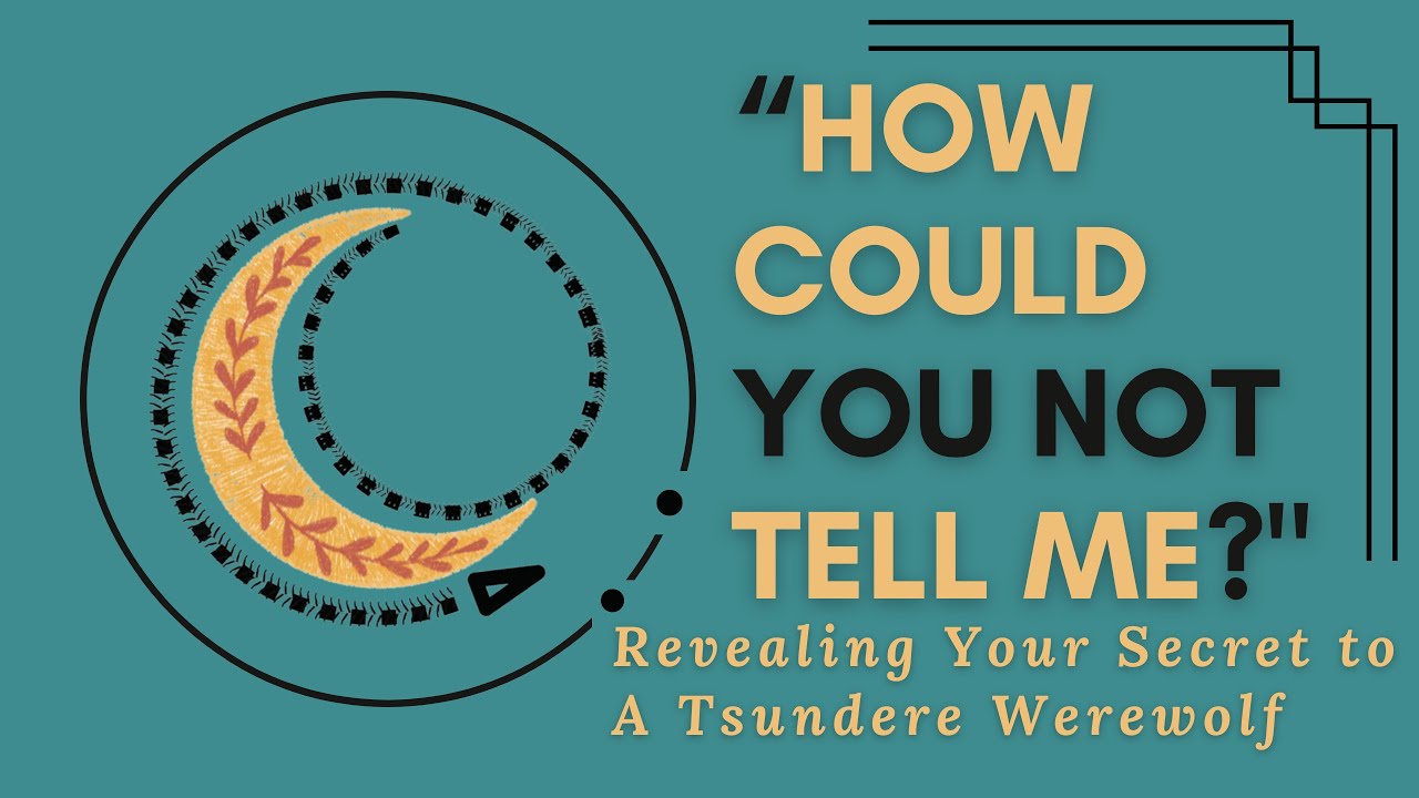 AUDIO RP | Telling a Tsundere Werewolf Your Secret [Argument] [Boundaries]  [F4A]