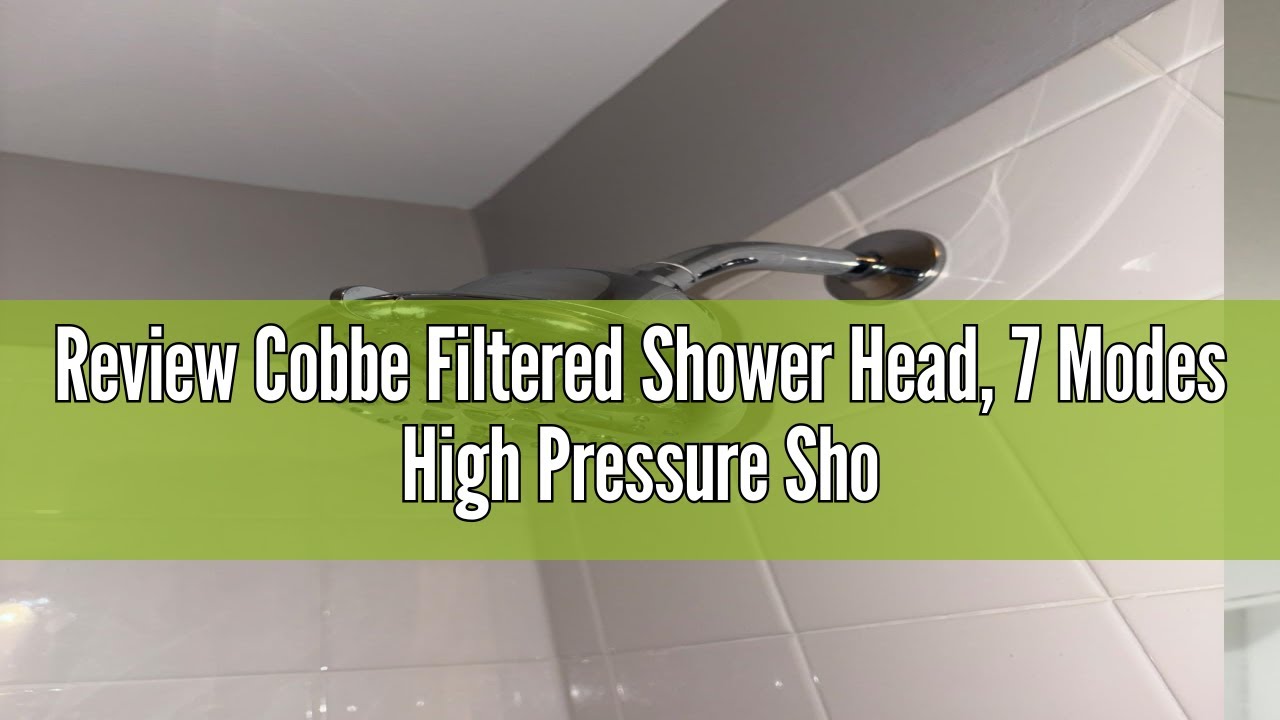 Review Cobbe Filtered Shower Head, 7 Modes High Pressure Shower Heads - 16 Stage Shower Head Filter