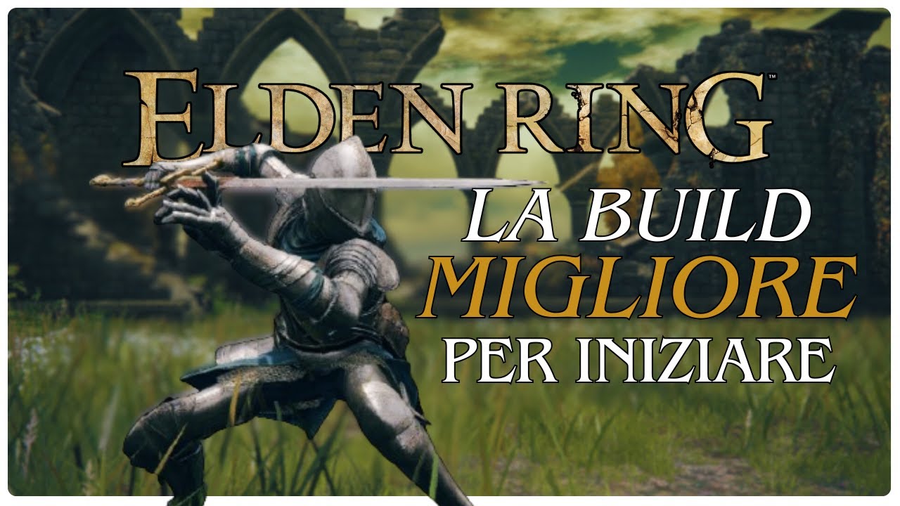 La Migliore Build per Iniziare Elden Ring: Guida Completa! (senza lasciare l'area iniziale)