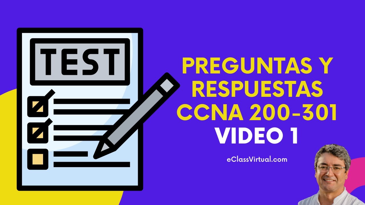Preguntas y respuestas CCNA 200 301 Video 1