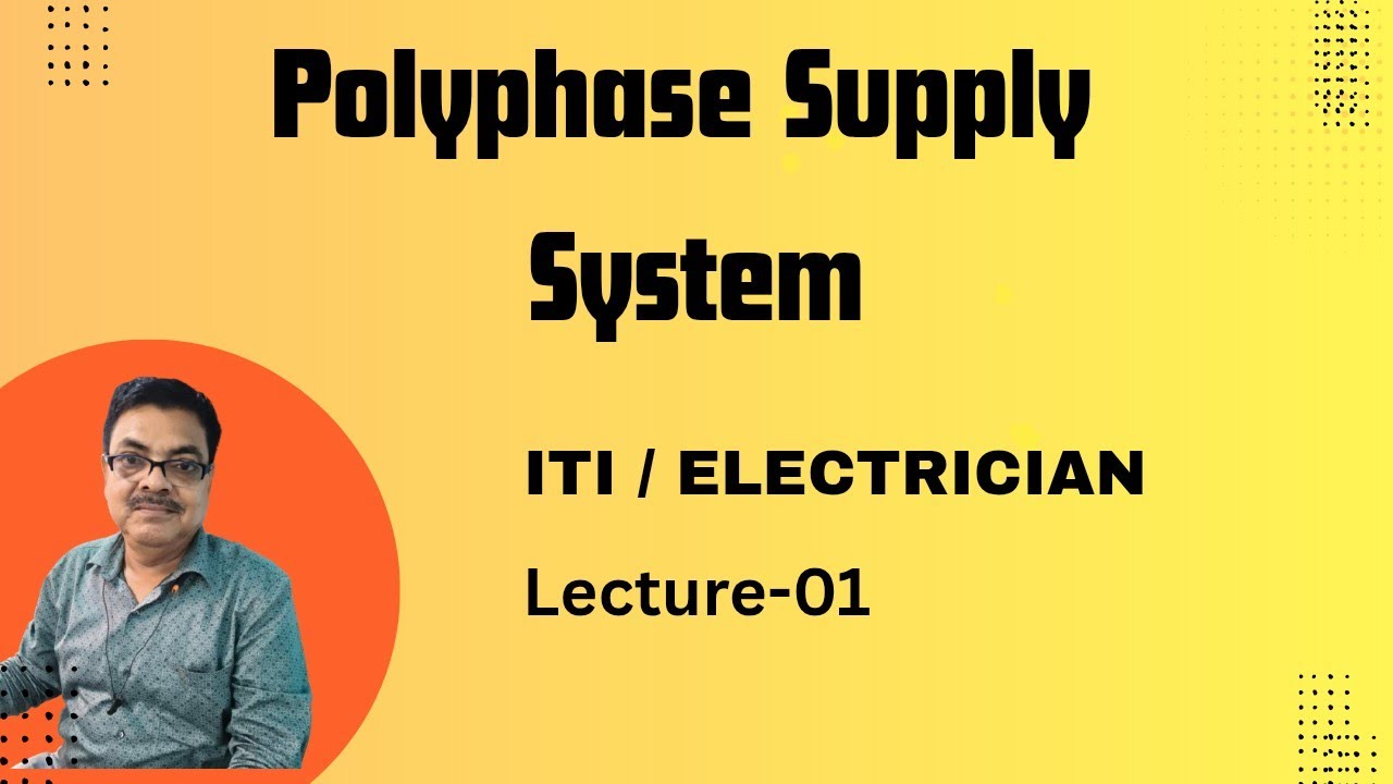 Poly -phase Supply System .ITI/Electrical Engineering .L-01