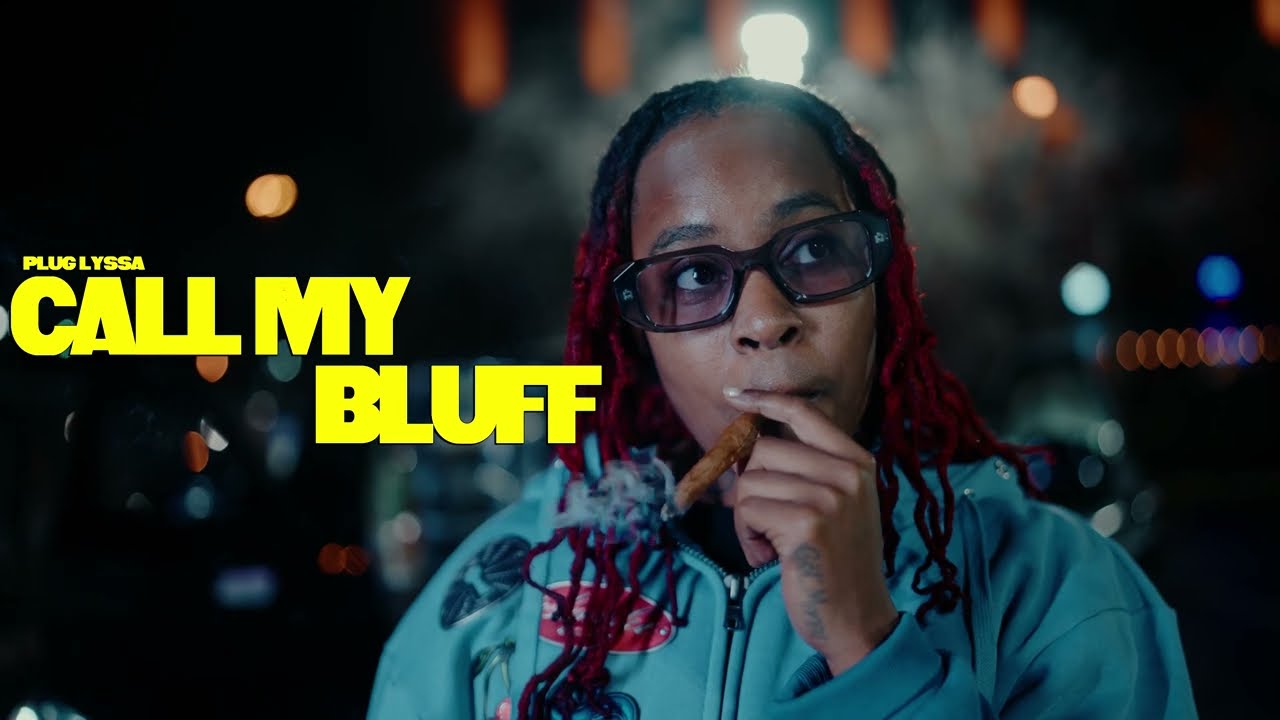 CALL MY BLUFF - Plugg Lyssa