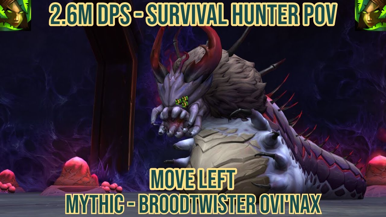 Survival Hunter 2.6M DPS - Mythic Ovi'nax