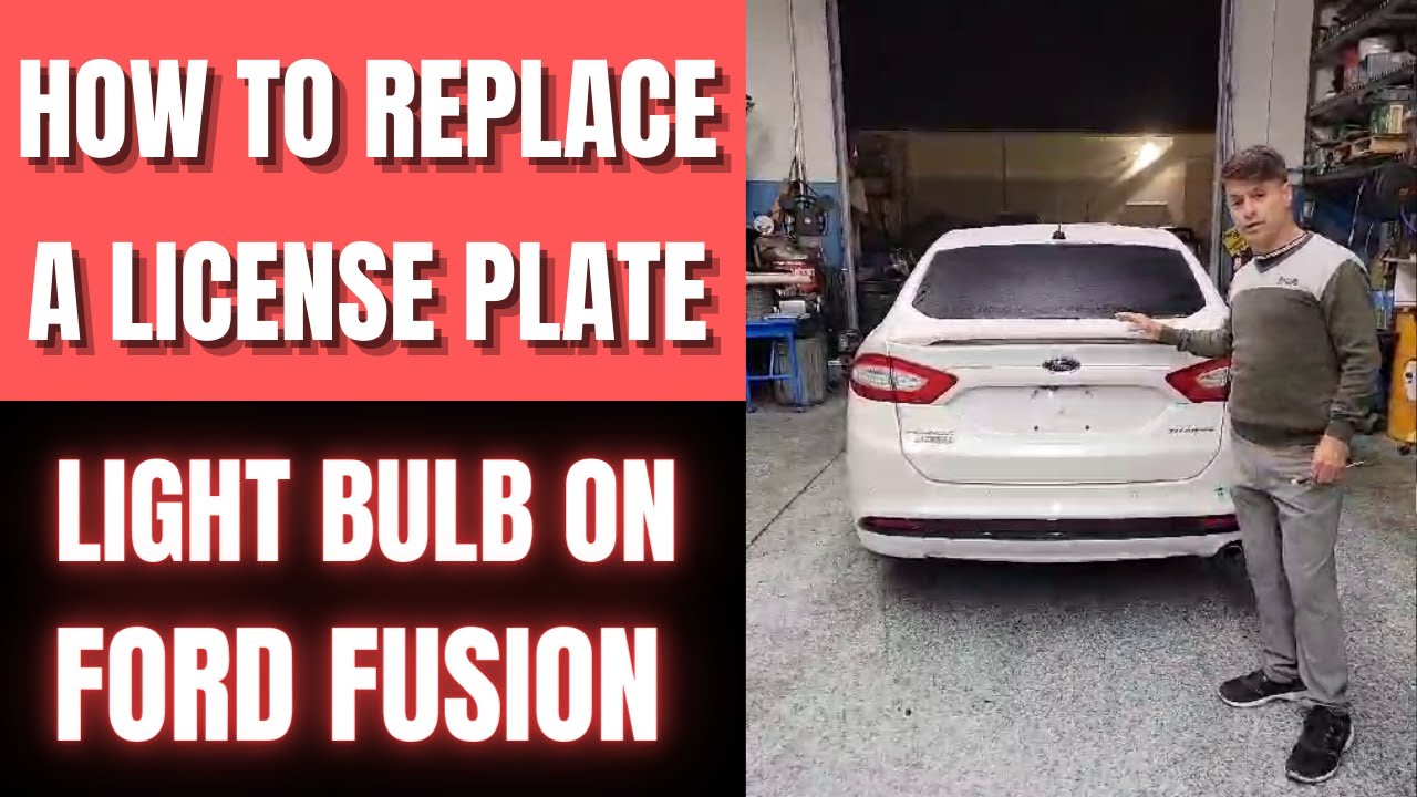 Как заменить лампочку подсветки номерного знака на Ford Fusion