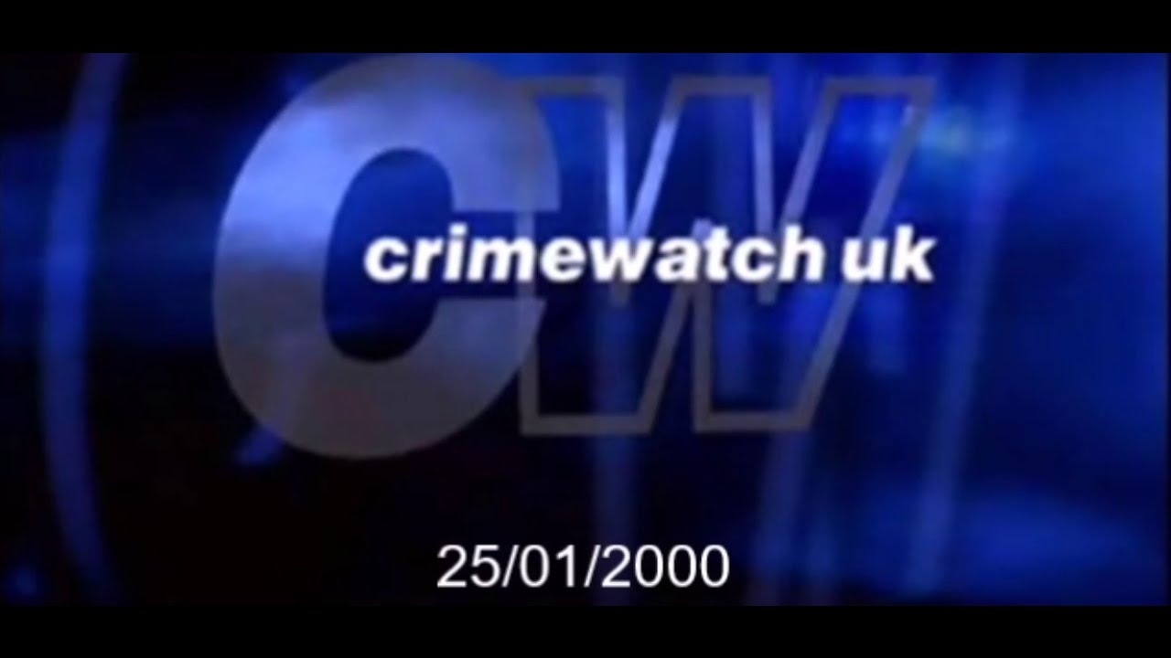 Crimewatch U.K - January 2000 (25.01.00)