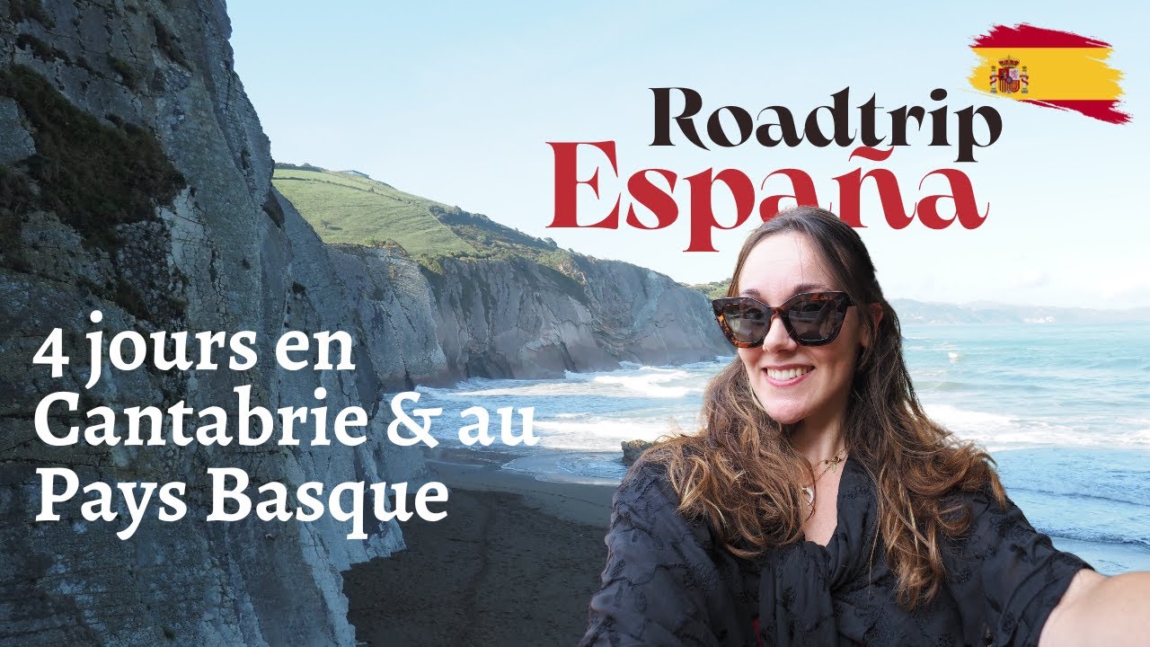 Espagne 🇪🇸 on VISITE la région autour de SANTANDER et BILBAO 🐮 (Cantabrie + Pays Basque)