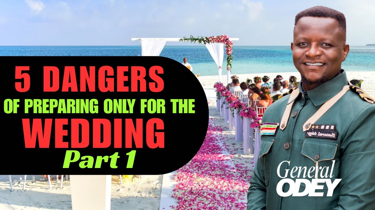 5 Dangers of Preparing Only for the Wedding, Not the Marriage - Part 1