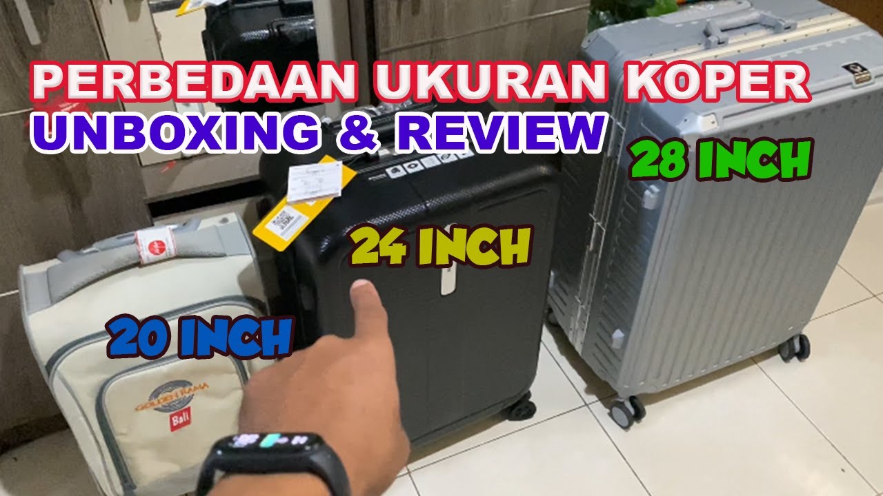 Differences in suitcase sizes 20, 24 and 28 inches - Unboxing & review