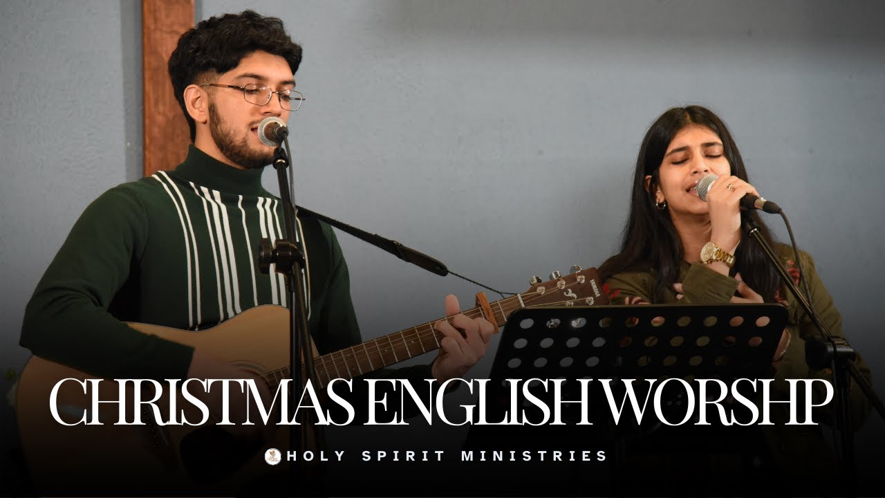 Christmas English Worship 2025 | Holy Spirit Ministries
