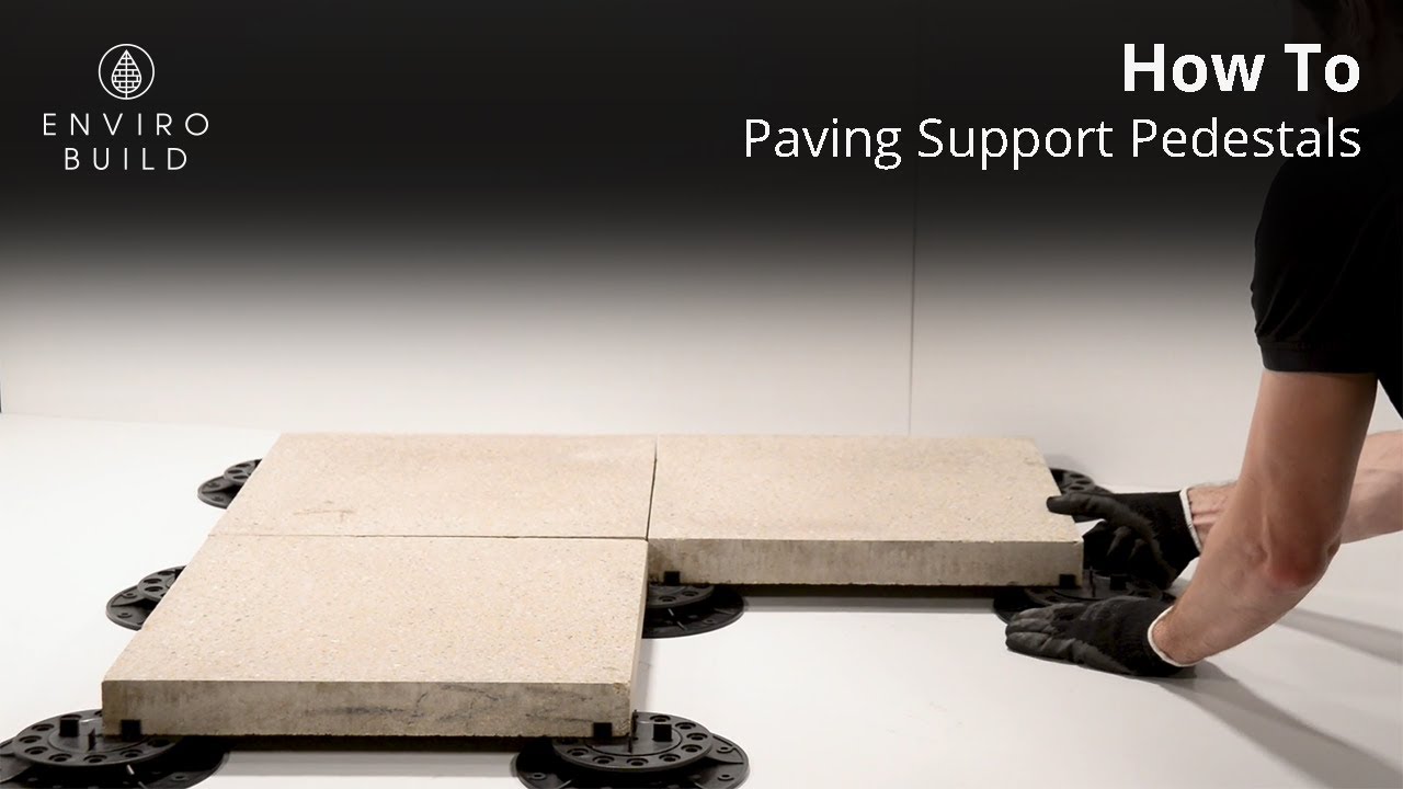 MESA Paving Support Pedestals | Step-by-Step Installation by EnviroBuild