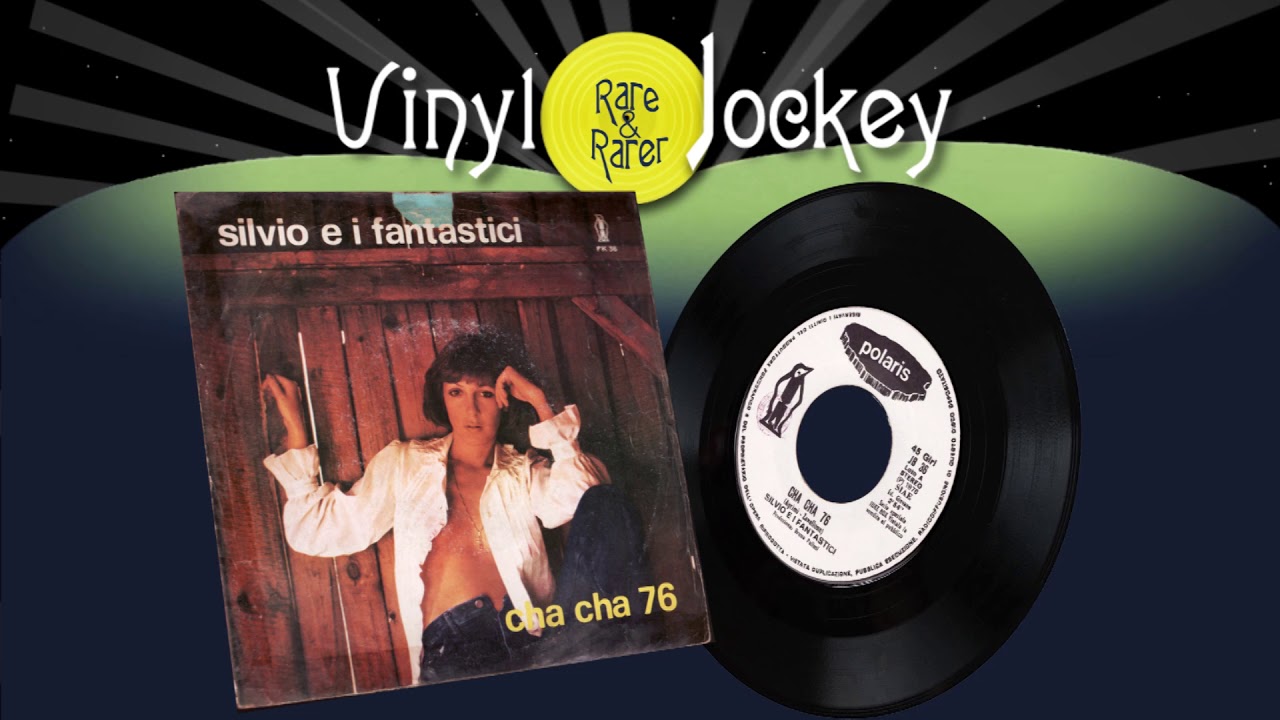 SILVIO E I FANTASTICI ‎– Cha Cha 76 - TOP RARE VINYL RECORDS