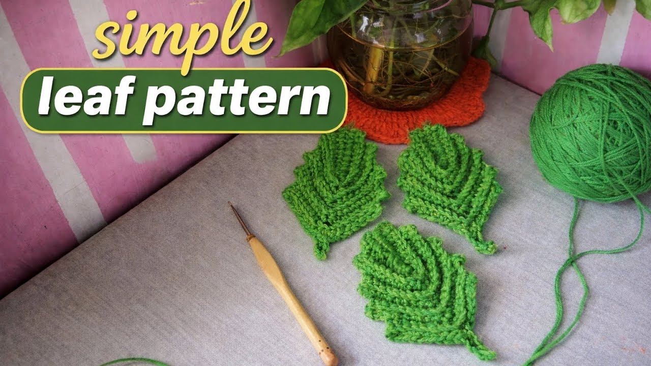 Easy Step-by-Step TutorialHow to Crochet a Leaf | Easy & Quick Leaf Pattern