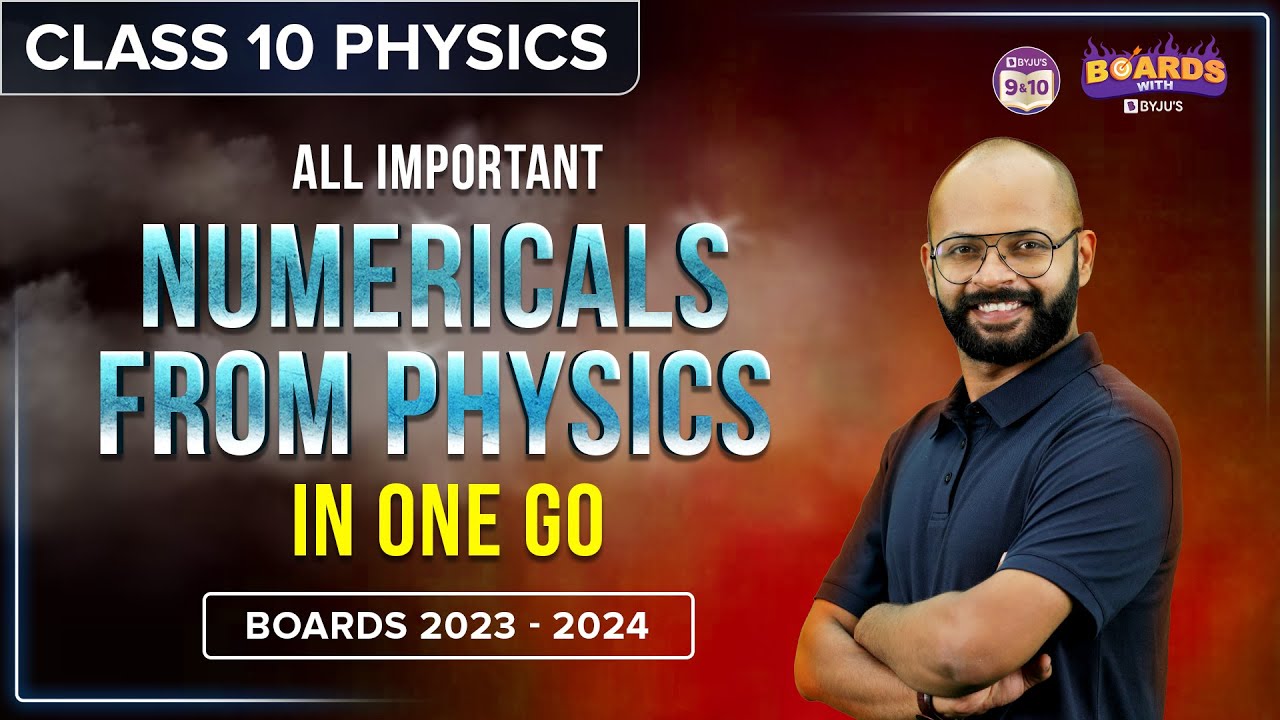 All Important Numericals from Physics in One Go | Class 10 CBSE Science | Boards 2024
