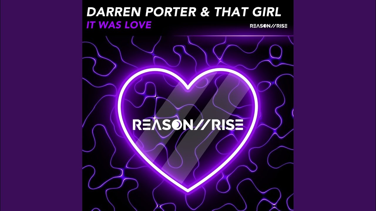 It Was Love (Extended Mix)