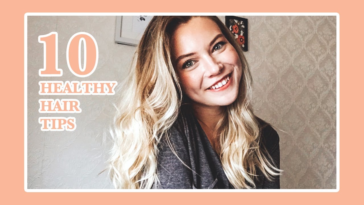 10 HEALTHY HAIR TIPS! | Tips, Tricks, & Hacks for Long, Healthy Hair