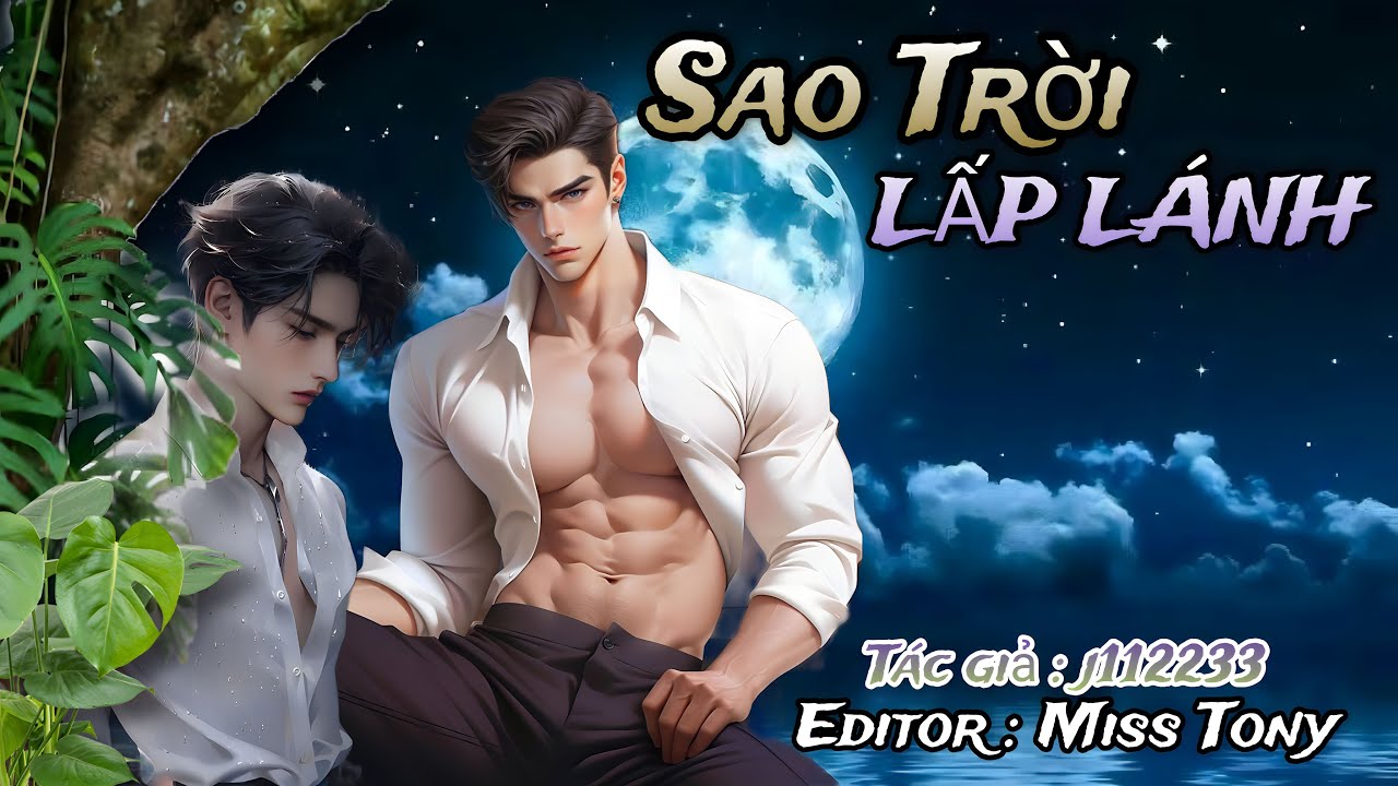 (TẬP 1) SAO TRỜI LẤP LÁNH _ MC : THIÊN MINH | AUDIO ĐAM MỸ CHÂU GIA THIỆN