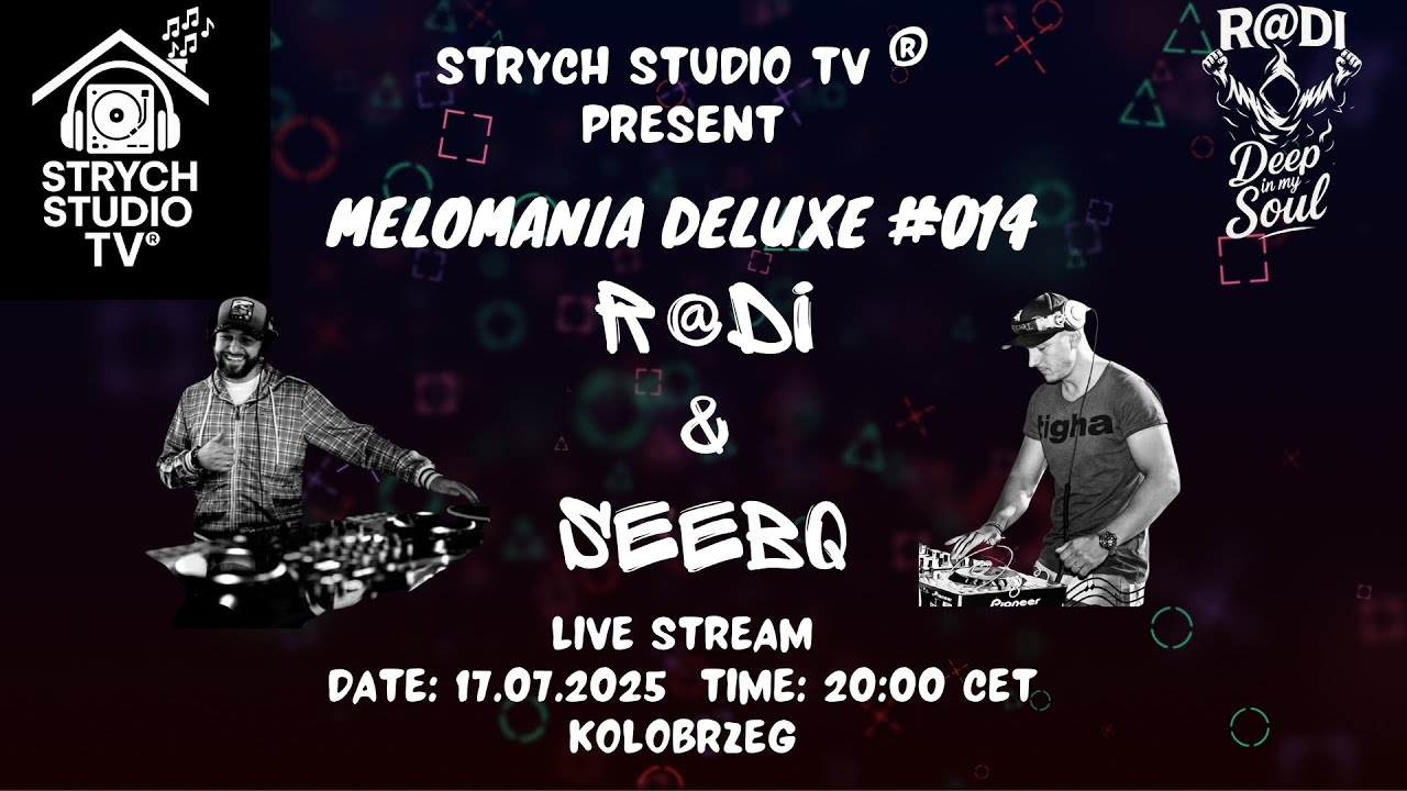 STRYCH STUDIO TV® pres. Melomania Deluxe #014 Part 2 - R@di