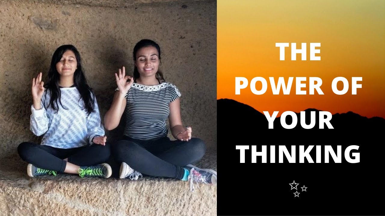 THE POWER OF YOUR THINKING.| tanvishende |